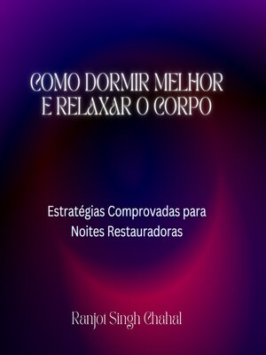 cover image of Como Dormir Melhor e Relaxar o Corpo